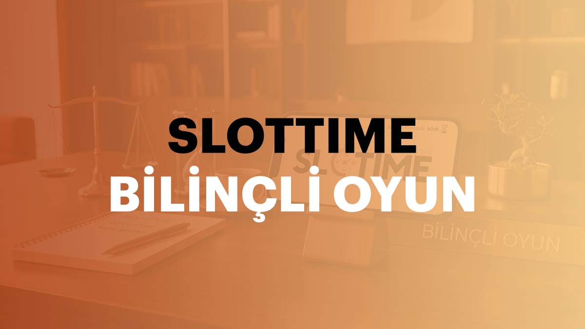 Slotime bilinçli oyun kapak görseli